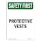 Signmission OSHA SAFETY FIRST Sign, Protective Vests, 14in X 10in Decal, 10" W, 14" H, Portrait OS-SF-D-1014-V-11219 - alternate 1